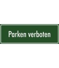 Schilder "Parken verboten" (grün)