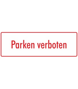 Schilder "Parken verboten" (weiß - rot)