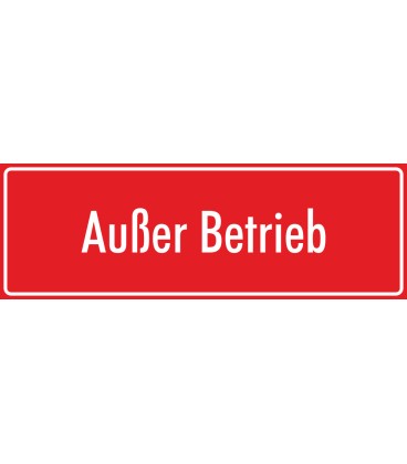 Aufkleber "Außer Betrieb" (rot)