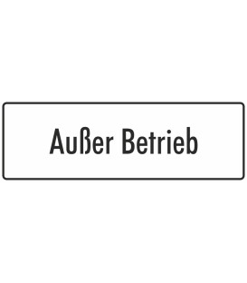 Aufkleber "Außer Betrieb" (weiß)