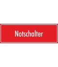Schilder 'Notschalter' (rot)