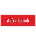 Schilder 'Außer Betrieb' (rot)