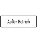 Schilder 'Außer Betrieb' (weiß)