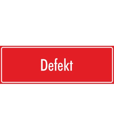 Schilder "Defekt" (rot)