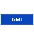 Schilder "Defekt" (blau)