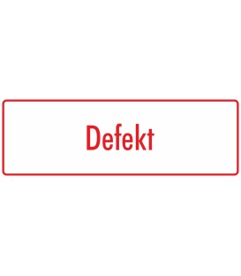 Schilder "Defekt" (weiß - rot)