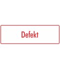 Schilder "Defekt" (weiß - rot)