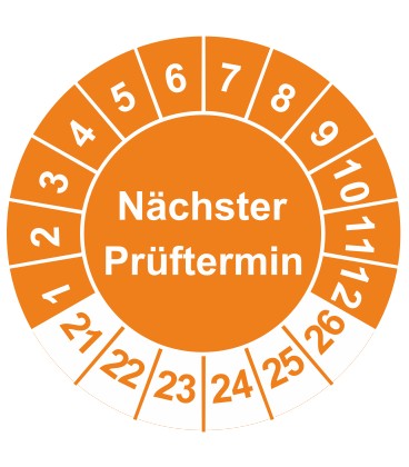 Prüfplaketten mit dem Text 'Nächster Prüftermin'