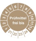 Prüfplaketten 'Prüfmittel frei bis'