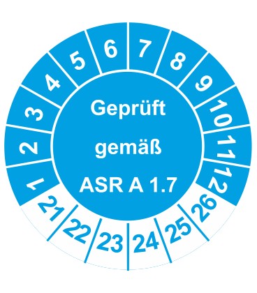 Prüfplaketten 'Geprüft gemäß ASR A 1.7'